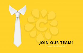 Join our team. Hiring and recruitment banner. Realistic white man tie vector illustration. Join team company, hiring and recruiting