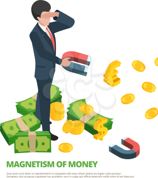 Magnet money. Business connection financial dollar magnetism vector isometric concept. Business magnet finance, magnetic cash illustration
