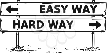 Vector drawing of easy or hard way road block arrow sign.