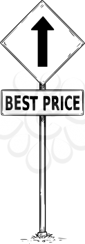Vector drawing of one way arrow traffic sign with best price business text board.