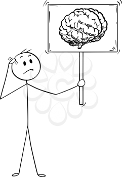 Cartoon stick man drawing conceptual illustration of unsure businessman holding sign with brain image symbol. Business concept of intelligence and understanding.