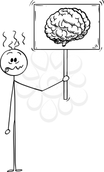 Cartoon stick man drawing conceptual illustration of crazy or stupid businessman holding sign with brain image symbol. Business concept of intelligence and mental balance.