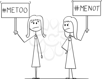 Cartoon stick drawing conceptual illustration of woman holding Me Too or Metoo sign and another woman holding Me Not or Menot sign as protest against