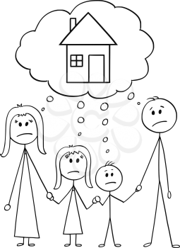 Cartoon stick figure drawing conceptual illustration of unhappy family, couple of man and woman and two children thinking about family house or real estate property investment.