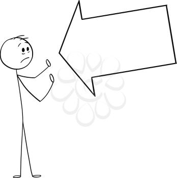 Cartoon stick figure drawing conceptual illustration of big arrow pointing at man, marking some problem or blaming him.You text can be added.