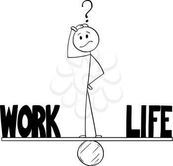 Vector cartoon stick figure drawing conceptual illustration of man or businessman thinking and standing on seesaw and balancing time between work and life.