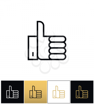 Thumb Up symbol or best choice vector icon. Thumb Up symbol or best choice pictograph on black, white and gold backgrounds