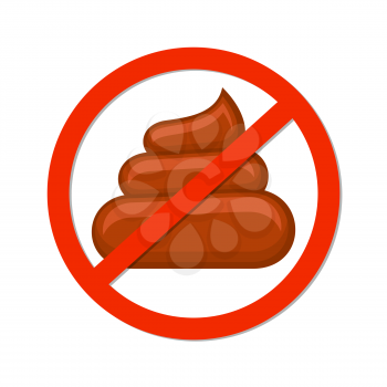 No pooping sign isolated white. Symbol forbidden, pooping stop, vector illustration