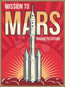 Outer space journey to Mars background. Universe adventure project vector vintage poster. Launching rocket to mars, illustration of mission mars poster
