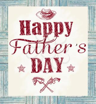 Happy father's day greeting card. Holiday card with isolated graphic elements and text in vintage style. Hatching drawn with pen and ink. Grunge background. Wooden frame.