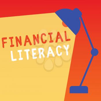 Word writing text Financial Literacy. Business concept for Understand and knowledgeable on how money works.
