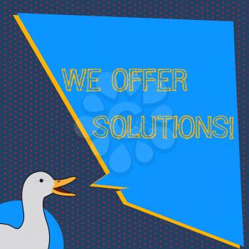 Text sign showing We Offer Solutions. Business photo text way to solve problem or deal with difficult situation photo of Duck Speaking with Uneven Shape Blank Blue Speech Balloon