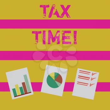 Word writing text Tax Time. Business photo showcasing when individual taxpayers prepare their financial statements Presentation of Bar, Data and Pie Chart Diagram Graph Each on White Paper