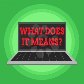 Writing note showing What Does It Means Question. Business concept for asking meaning something said and do not understand Laptop with Grid Design Keyboard Screen on Pastel Backdrop