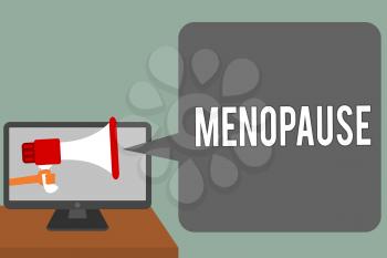 Writing note showing Menopause. Business photo showcasing Period of permanent cessation or end of menstruation cycle Man hold Megaphone loudspeaker computer screen talking speech bubble