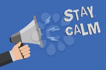 Word writing text Stay Calm. Business concept for Maintain in a state of motion smoothly even under pressure Man holding megaphone loudspeaker blue background message speaking loud