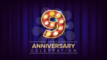 9 Years Anniversary Banner Vector. Nine, Ninth Celebration. Vintage Golden Illuminated Neon Light Number. For Business Cards, Postcards, Flyers, Gift Cards Design. Classic Background Illustration