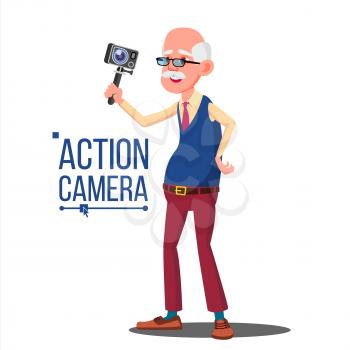 Old Man With Action Camera Vector. Self Video, Portrait. Shooting Process. Recording Video. Isolated Illustration