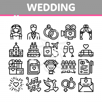 Collection Wedding Vector Thin Line Icons Set. Characters Bride And Groom, Rings And Limousine Wedding Elements Linear Pictograms. Church And Arch, Fireworks And Dancing Black Contour Illustrations