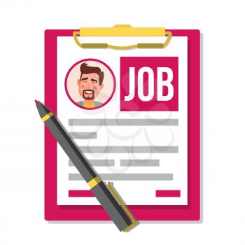 Form Job Application Vector. Business Document. Resume, Career. HR Human Resources Concept. Male Profile Photo. Pen. Top View. Hiring Employees. Flat Illustration