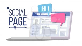 Social Page On Laptop Vector. Speech Bubbles. Social Media Profile Account. Isolated Flat Illustration