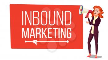 Inbound Marketing Banner Vector. Female With Megaphone. Place For Text. Loudspeaker. Web Pages, Social, Call to Action. Speech Bubble. Illustration