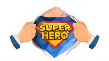 Super Hero Sign Vector. Superhero Open Shirt To Reveal Costume Underneath With Shield Badge. Isolated Cartoon Comic Illustration