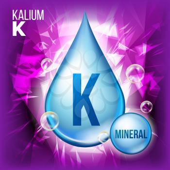 K Kalium Vector. Mineral Blue Drop Icon. Vitamin Liquid Droplet Icon. Substance For Beauty, Cosmetic, Heath Promo Ads Design. 3D Mineral Complex Chemical Formula. Illustration