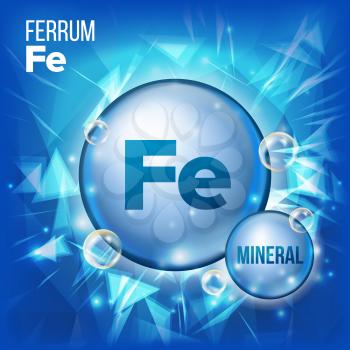 Fe Ferrum Vector. Mineral Blue Pill Icon. Vitamin Capsule Pill Icon. Substance For Beauty, Cosmetic, Heath Promo Ads Design. Mineral Complex With Chemical Formula. Illustration