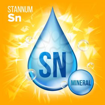 Sn Stannum Vector. Mineral Blue Drop Icon. Vitamin Liquid Droplet Icon. Substance For Beauty, Cosmetic, Heath Promo Ads Design. 3D Mineral Complex Chemical Formula. Illustration