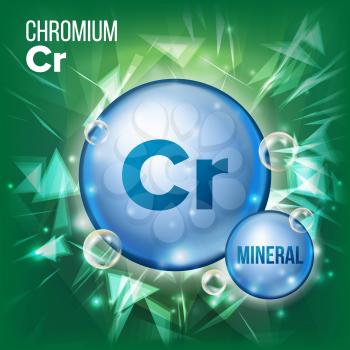 Cr Chromium Vector. Mineral Blue Pill Icon. Vitamin Capsule Pill Icon. Substance For Beauty, Cosmetic, Heath Promo Ads Design. Mineral Complex With Chemical Formula. Illustration