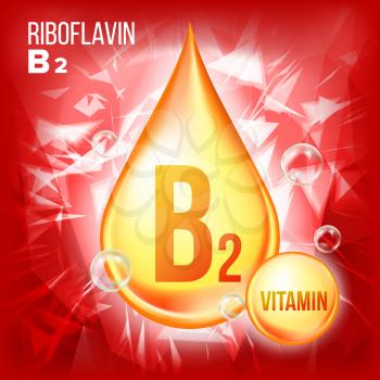 Vitamin B2 Riboflavin Vector. Vitamin Gold Oil Drop Icon. Gold Droplet Icon. Medicine Liquid. Beauty, Cosmetic, Heath Promo Ads Design. Drip 3D Complex. Illustration