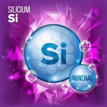 Si Silicium Vector. Mineral Blue Pill Icon. Vitamin Capsule Pill Icon. Substance For Beauty, Cosmetic, Heath Promo Ads Design. Mineral Complex With Chemical Formula. Illustration