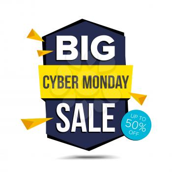 Cyber Monday Sale Banner Vector. Discount Up To 50 Off. Discount Tag, Special Monday Offer Banner. Good Deal Promotion. Isolated On White Illustration