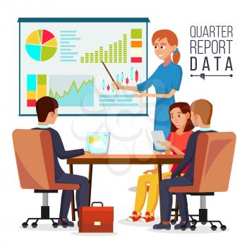 Corporate Business Meeting Vector. Woman Manager Explaining Quarter Report Data. Teamwork. Chatting In Conference Room.