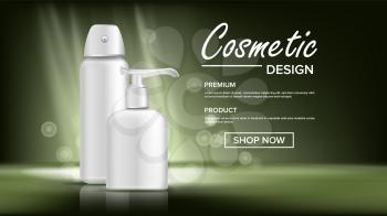 Cosmetic Bottle Ads Vector. Shiny Object. Elegant Woman. Spray, Cream. Liquid Soup, Shampoo. 3D Mockup Realistic Illustration
