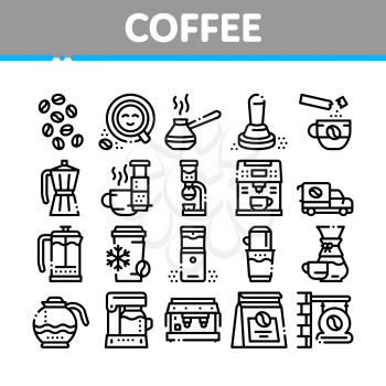 Coffee Energy Drink Collection Icons Set Vector. Coffee Beans And Package, Grinder And Machine For Make Beverage, Cup And Pot Concept Linear Pictograms. Monochrome Contour Illustrations