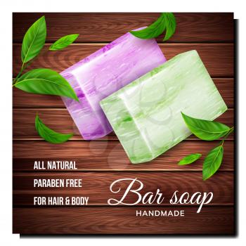 Handmade Bar Soap Creative Promotion Banner Vector. Hand Made Bar Soap On Wooden Surface And Tree Branch Green Leaves On Advertising Poster. Natural Cosmetic Style Concept Template Illustration