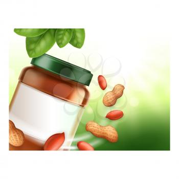 Peanut Butter Creative Promotional Banner Vector. Peanut Butter Blank Bottle, Nuts And Tree Green Leaves On Advertising Poster. Natural Ingredient Food Style Concept Template Illustration