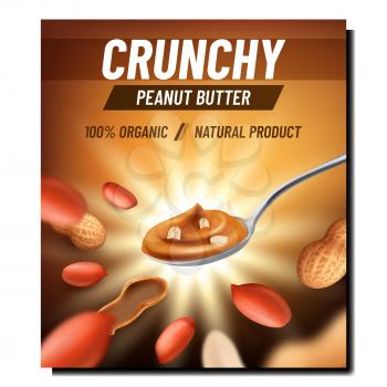 Crunchy Peanut Butter Promotional Banner Vector. Crunchy Peanut Butter Natural Product On Spoon With Grinded Nut Ingredient On Advertising Poster. Style Concept Template Illustration