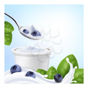 Blueberry Yogurt Creative Promo Banner Vector. Homemade Blueberry Yogurt Blank Cup And Spoon And Berries, Green Leaves And Dairy Cream Splash On Advertise Poster. Style Concept Template Illustration