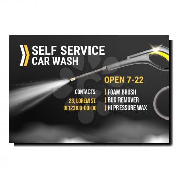 Car Wash Self Service Promotion Poster Vector. Car Wash Sprayer Equipment High Pressure Wax, Bug Remover And Foam Brush Advertising Banner. Water Spraying Tool Style Concept Template Illustration