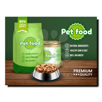 Animal Pet Food Creative Promotional Banner Vector. Domestic Pet Food In Stainless Dishware, Metallic Blank Container And Bag On Advertising Poster. Nourishment Style Concept Template Illustration