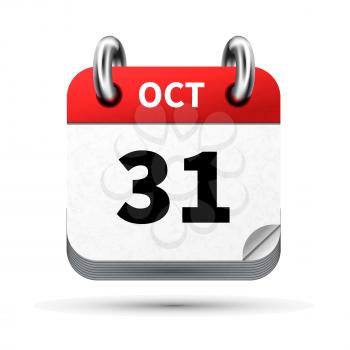 Bright realistic icon of calendar with 31 october date on white