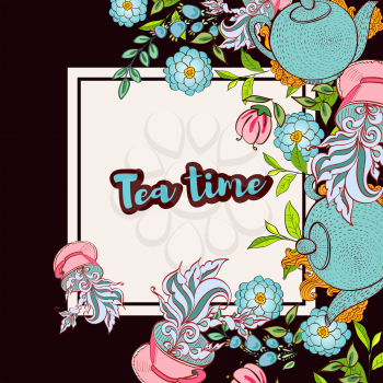 Time to drink tea. Trendy poster with flowers, tea cup and a kettle.