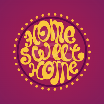 Decorative template frame design with slogan Home Sweet Home, vector background illustration