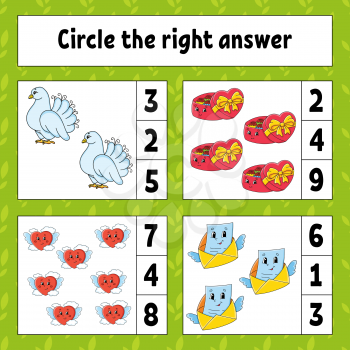 Circle the right answer. Education developing worksheet. Activity page with pictures. Valentine's Day. Game for children. Color isolated vector illustration. Funny character. Cartoon style.