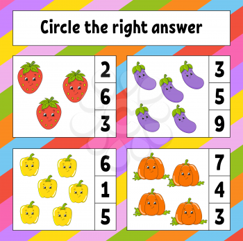Circle the right answer. Education developing worksheet. Activity page with pictures. Fruits and vegetables. Game for children. Color isolated vector illustration. Funny character. Cartoon style.