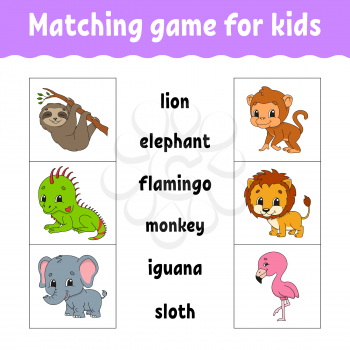 Matching game for kids. Find the correct answer. Draw a line. Learning words. Activity worksheet. Cartoon character. Cute animal.