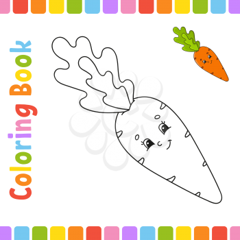 Coloring book for kids. Vegetable carrot. Cheerful character. Vector illustration. Cute cartoon style. Fantasy page for children. Black contour silhouette. Isolated on white background.